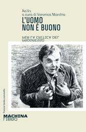 L'uomo non è buono. Per la critica del progresso