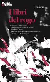 I libri del rogo. Nuova ediz.