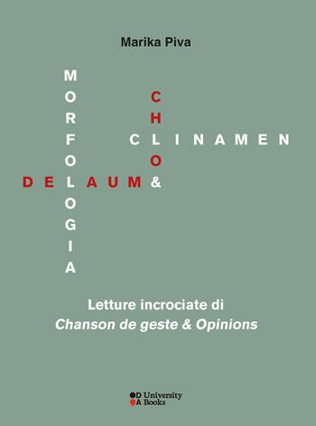 Chloé Delaume: morfologia e clinamen. Letture incrociate di «Chanson de geste & opinions». Ediz. italiana e francese - Marika Piva - Libro DeriveApprodi 2024 | Libraccio.it