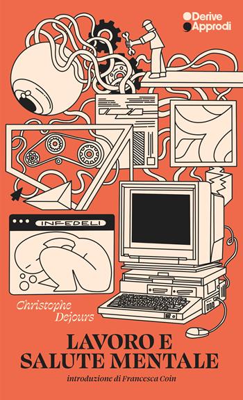 Lavoro e salute mentale - Christophe Dejours - Libro DeriveApprodi 2025 | Libraccio.it