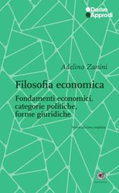 Filosofia economica. Nuova ediz.