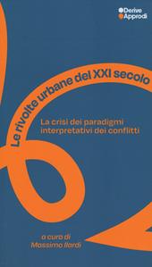 Le rivolte urbane del XXI secolo