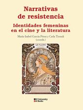 Narrativas de resistencia. Identidades femeninas en el cine y la literatura. Ediz. multilingue
