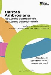 Caritas Ambrosiana. Istituzione del margine e istituzione della comunità