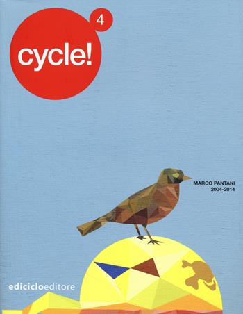Cycle!. Vol. 4: Marco Pantani 2004-2014.  - Libro Ediciclo 2014 | Libraccio.it