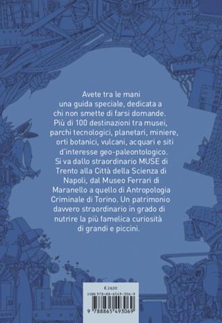 Guida ai luoghi geniali. Le mete più curiose in Italia tra scienza, tecnologia e natura per piccoli e grandi esploratori - Devis Bellucci - Libro Ediciclo 2019 | Libraccio.it