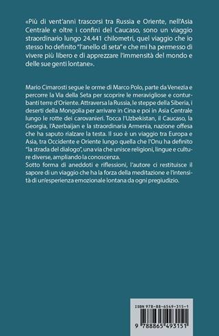 Ai confini dell'Asia. Avventure e incontri tra zar, sultani e maioliche - Mario Cimarosti - Libro Ediciclo 2020, Altri viaggi | Libraccio.it