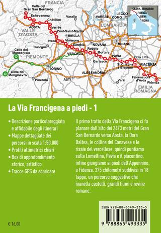 La via Francigena a piedi. Vol. 1: Dal Gran San Bernardo a Fidenza in 18 tappe. - Alberto Fiorin - Libro Ediciclo 2020, Guide a piedi | Libraccio.it