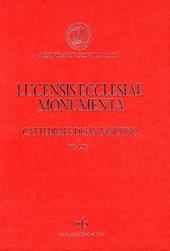 Lucensis ecclesiae monumenta. A saeculo VII uscque annum MCCLX. Vol. 3: Cattedrale di San Martino 685-1260.