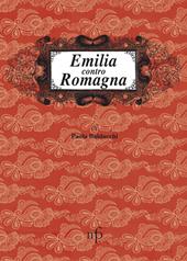 Emilia contro Romagna