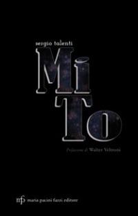MiTo - Sergio Talenti - Libro Maria Pacini Fazzi Editore 2014 | Libraccio.it