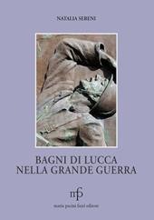 Bagni di Lucca nella grande guerra