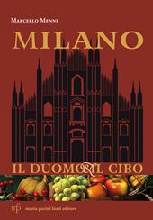 Milano. Il duomo e il cibo