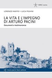 Levita e l'impegno di Arturo Pacini. Documenti e testimonianze