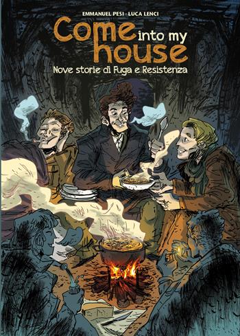 Come into my house. Nove storie di fuga e resistenza - Emmanuel Pesi, Luca Lenci - Libro Maria Pacini Fazzi Editore 2019 | Libraccio.it