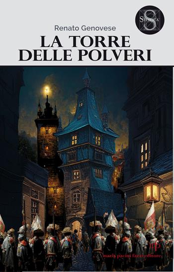 La torre delle polveri - Renato Genovese - Libro Maria Pacini Fazzi Editore 2023, Storica | Libraccio.it