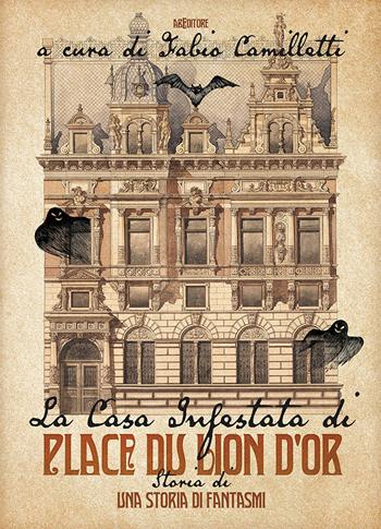 La casa infestata di Place du Lion d'Or. Storia di una storia di fantasmi  - Libro ABEditore 2020, Piccoli mondi plus | Libraccio.it