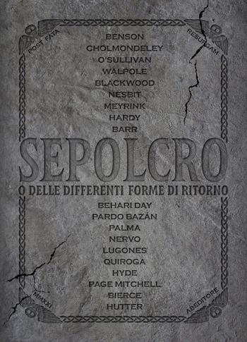 Sepolcro o delle differenti forme di ritorno  - Libro ABEditore 2021, Ombre e Creature | Libraccio.it