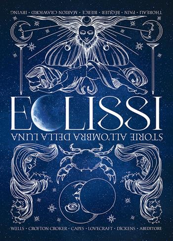 Eclissi. Storie all'ombra della Luna  - Libro ABEditore 2022, Ombre e Creature | Libraccio.it