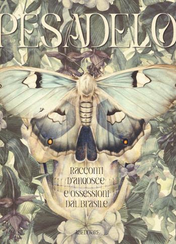 Pesadelo. Racconti d'angosce e ossessioni dal Brasile  - Libro ABEditore 2023, Piccoli mondi plus | Libraccio.it