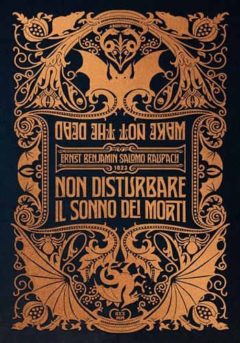 Non disturbare il sonno dei morti - Ernst Benjamin Salomon Raupach - Libro ABEditore 2023 | Libraccio.it