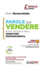 Parole per vendere. Guida tascabile per il venditore professionista