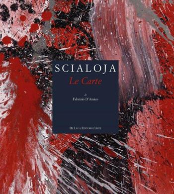 Scialoja. Le carte - Fabrizio D'Amico - Libro De Luca Editori d'Arte 2011 | Libraccio.it