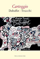 Carteggio Dubuffet-Trucchi