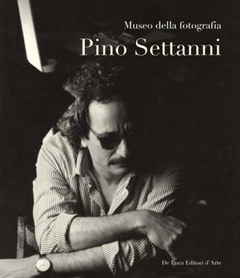 Pino Settanni. Ediz. illustrata  - Libro De Luca Editori d'Arte 2014 | Libraccio.it