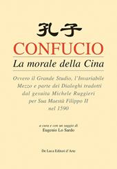 Confucio. La morale della Cina
