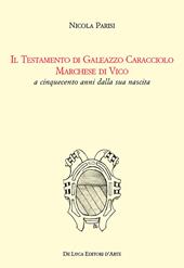 Il Testamento di Colantonio Caracciolo marchese di Vico e signore di Montefusco, Motta Placanica, Torrecuso