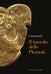 Cerveteri. Il tumulo delle Ploranti