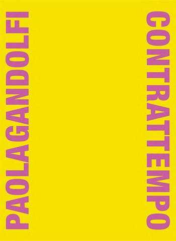 Paola Gandolfi. Contrattempo. Catalogo della mostra (Roma, 19 dicembre 2024-2 marzo 2025). Ediz. italiana e inglese  - Libro De Luca Editori d'Arte 2025 | Libraccio.it