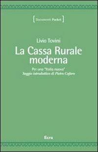La cassa rurale moderna - Livio Tovini - Libro Ecra 2011 | Libraccio.it