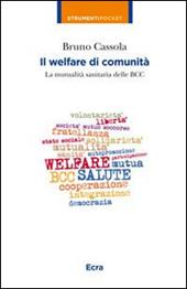 Il welfare di comunità. La mutualità sanitaria delle BCC