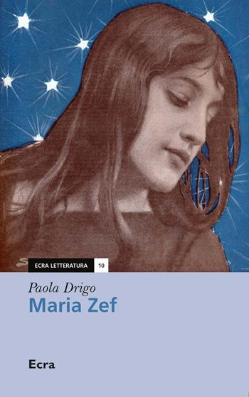 Maria Zef - Paola Drigo - Libro Ecra 2016, Strumenti pocket | Libraccio.it