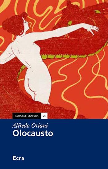 Olocausto - Alfredo Oriani - Libro Ecra 2019, Letteratura | Libraccio.it