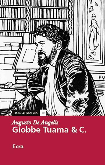 Giobbe Tuama & C. - Augusto De Angelis - Libro Ecra 2019, Letteratura | Libraccio.it