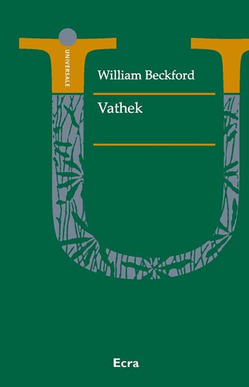 Vathek - William Beckford - Libro Ecra 2020, Universale | Libraccio.it