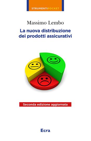 La nuova distribuzione dei prodotti assicurativi - Massimo Lembo - Libro Ecra 2020, Strumenti pocket | Libraccio.it