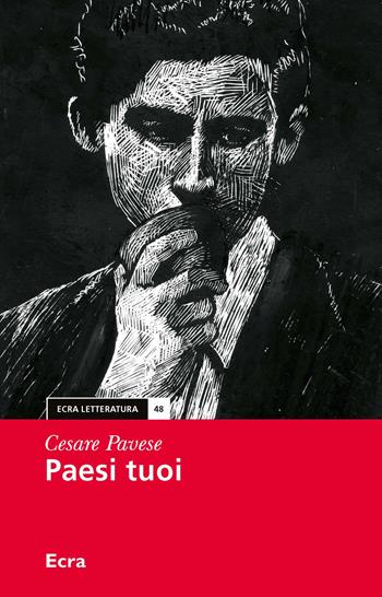 Paesi tuoi - Cesare Pavese - Libro Ecra 2021, Letteratura | Libraccio.it