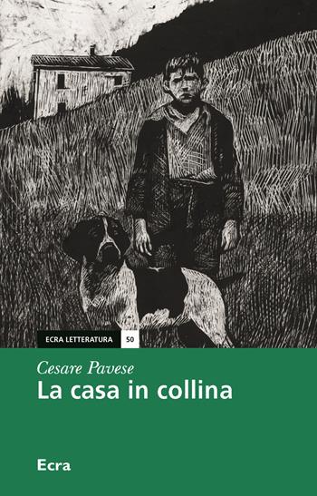 La casa in collina - Cesare Pavese - Libro Ecra 2021 | Libraccio.it