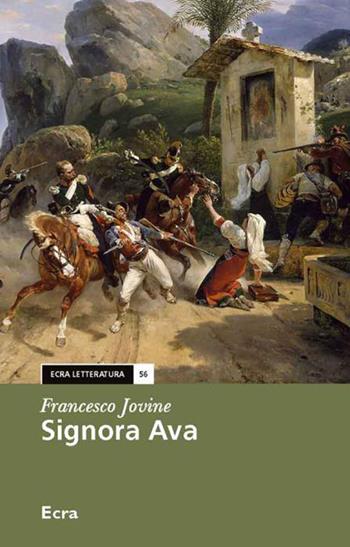 Signora Ava - Francesco Jovine - Libro Ecra 2021, Letteratura | Libraccio.it