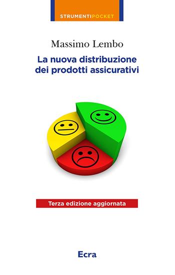 La nuova distribuzione dei prodotti assicurativi. Nuova ediz. - Massimo Lembo - Libro Ecra 2022, Strumenti pocket | Libraccio.it