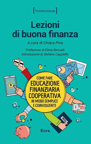 Lezioni di buona finanza  - Libro Ecra 2022, Testimonianze | Libraccio.it