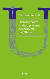 Discorso sopra lo stato presente dei costumi degl'Italiani