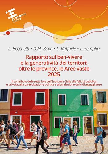 Rapporto sul ben-vivere e la generatività dei territori 2025  - Libro Ecra 2025, Economia civile | Libraccio.it
