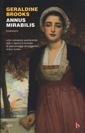 Annus Mirabilis - Geraldine Brooks - Libro BEAT 2014, BEAT | Libraccio.it