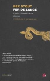 Fer-de-lance. Le inchieste di Nero Wolfe