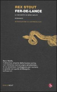 Fer-de-lance. Le inchieste di Nero Wolfe - Rex Stout - Libro BEAT 2011, BEAT | Libraccio.it